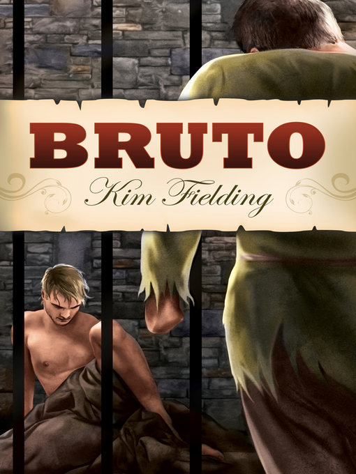 Title details for Bruto by Kim Fielding - Available